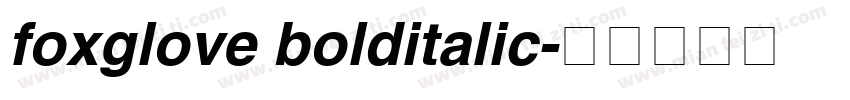 foxglove bolditalic字体转换